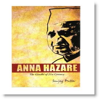 Anna Hazare By Sanjay Dutta