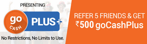 goCash plus refer 5 Friends get Rs. 500 go cash plus