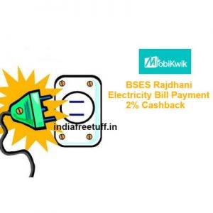 BSES Rajdhani Electricity Bill Payment 2% Cashback